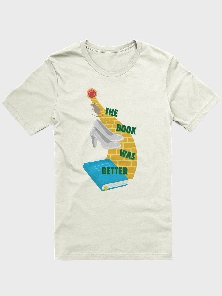 Book Was Better Unisex T-Shirt product image (1)