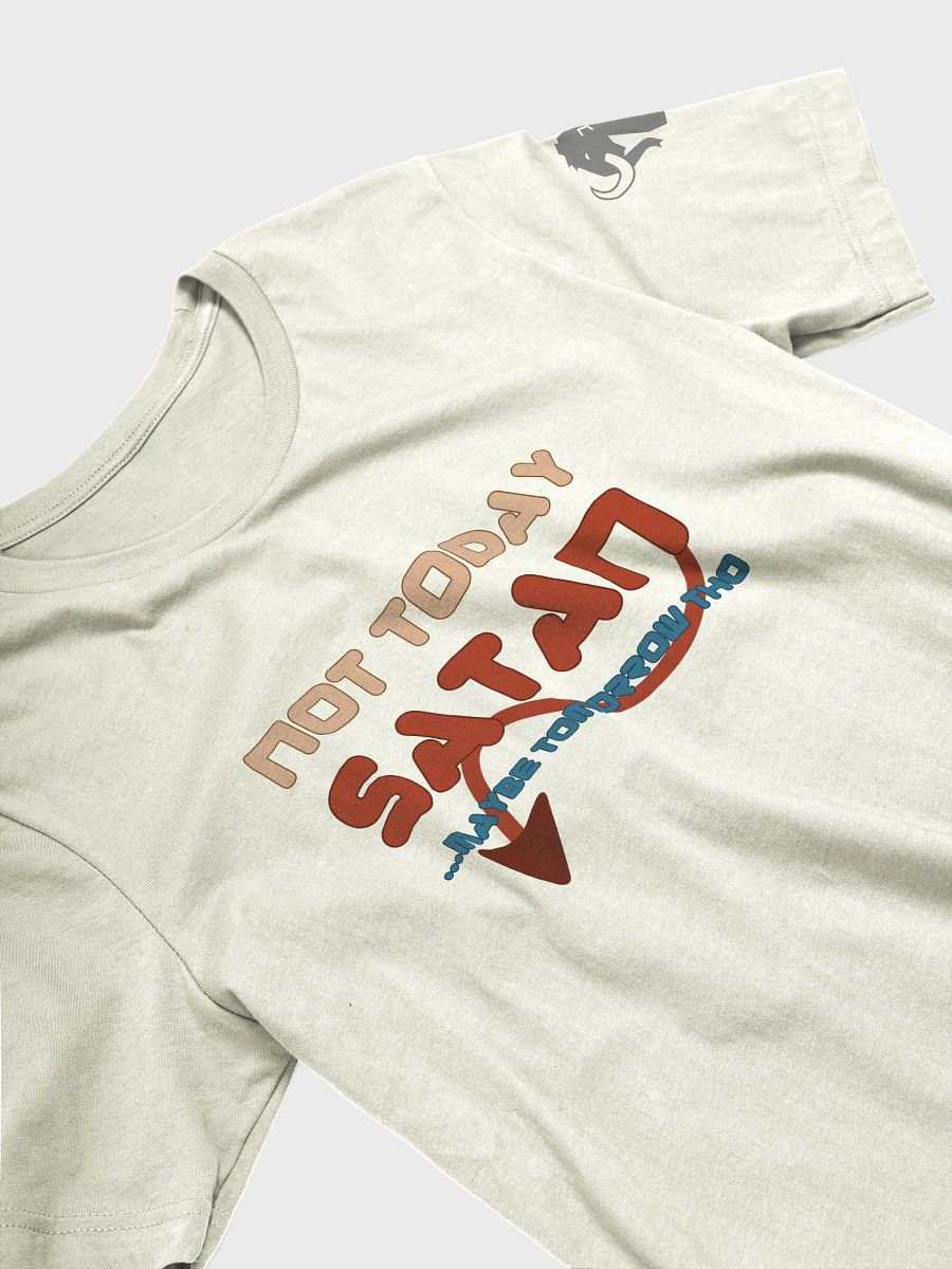Not Today Satan Tee product image (3)