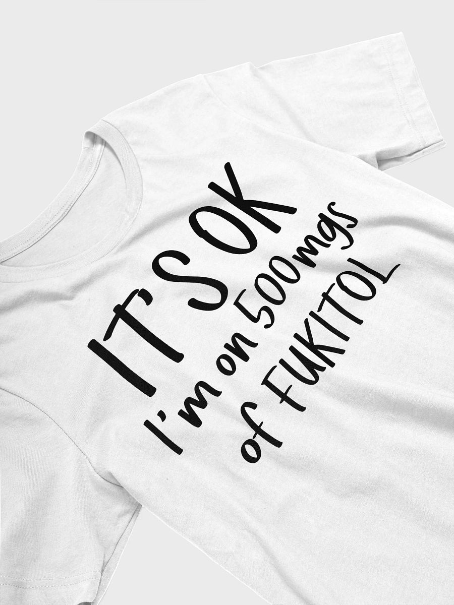 It's OK T-Shirt product image (31)