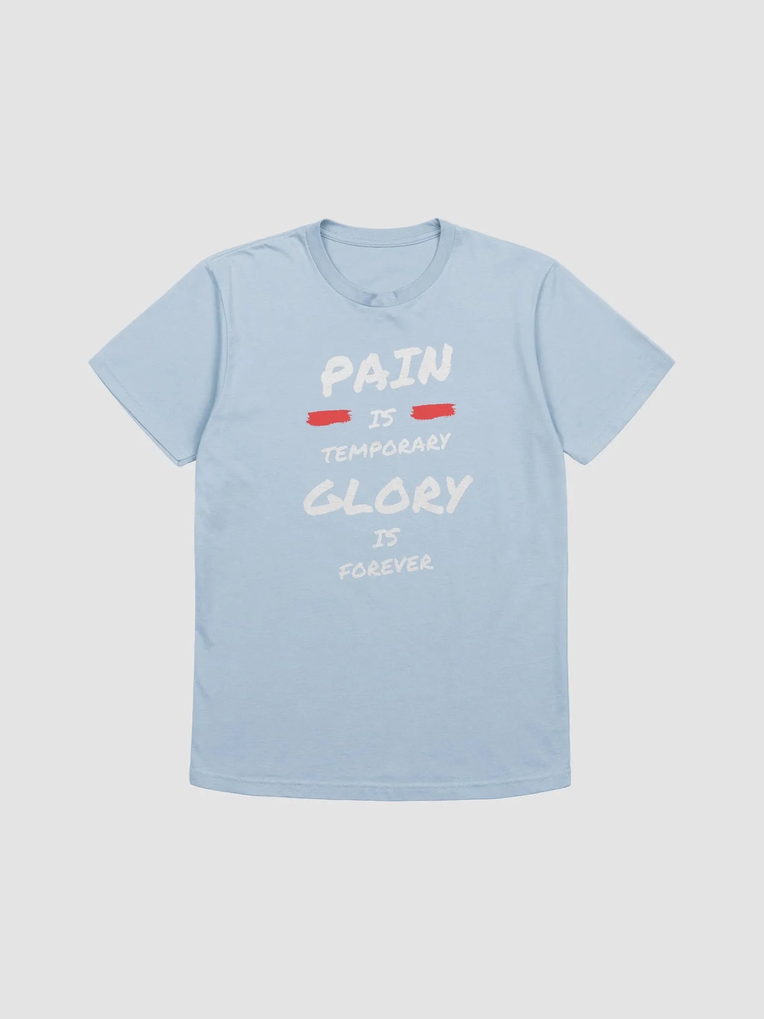 Pain is temporary tshirt product image (3)