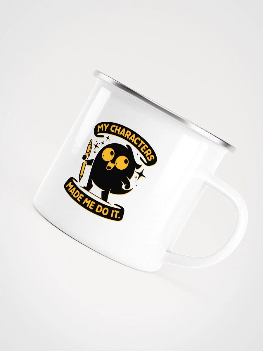 My Characters Made me Do It | Enamel Mug product image (2)