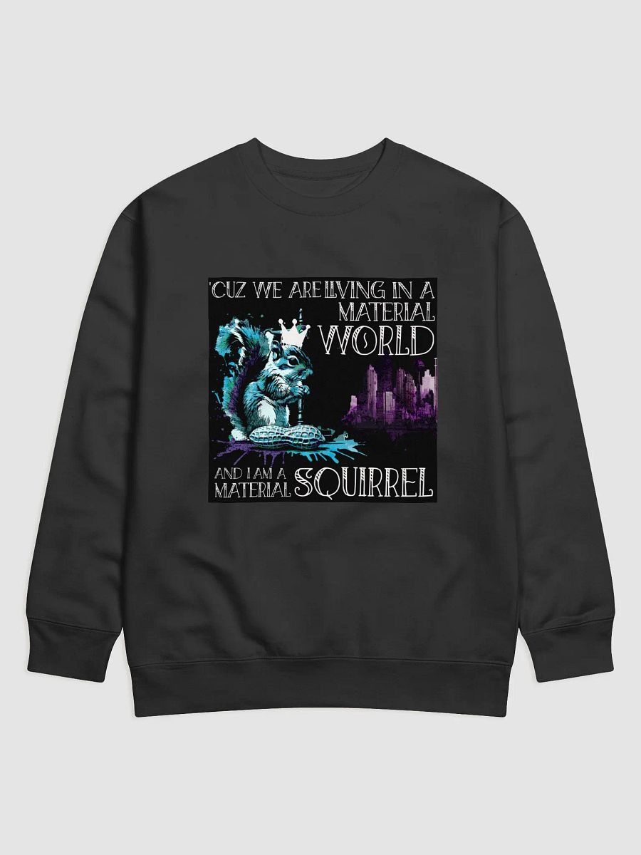 Material Squirrel Premium Sweatshirt product image (1)