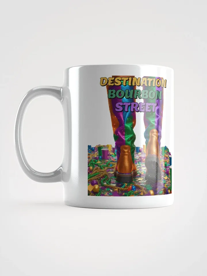 Destination Bourbon Street - Funny Mardi Gras White Coffee Mug product image (2)