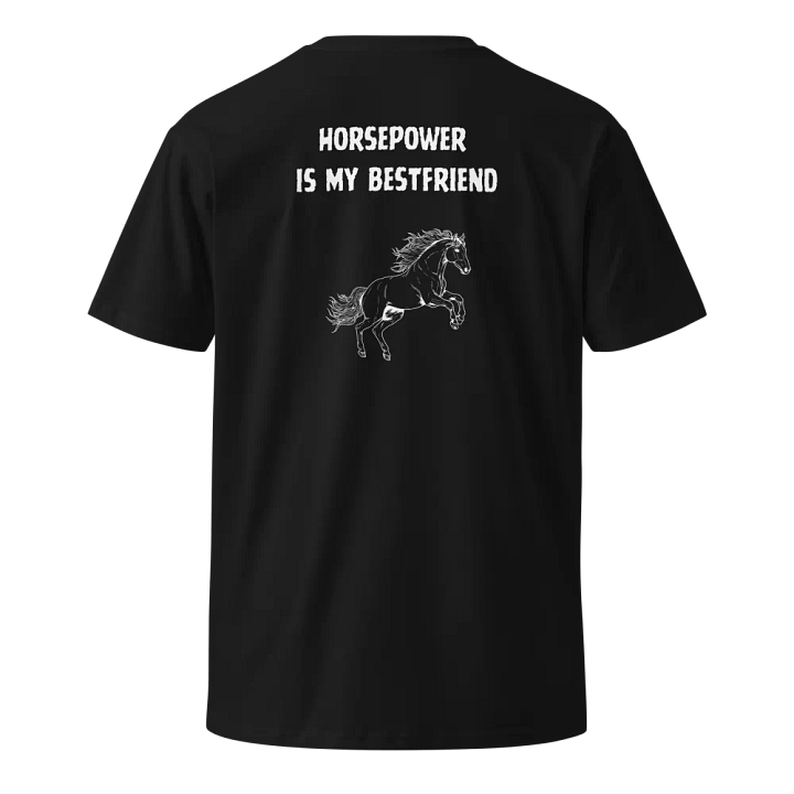 HORSEPOWER IS BEST FRIEND T-Shirt product image (3)