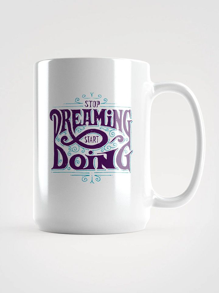 STOP DREAMING START DOING product image (1)