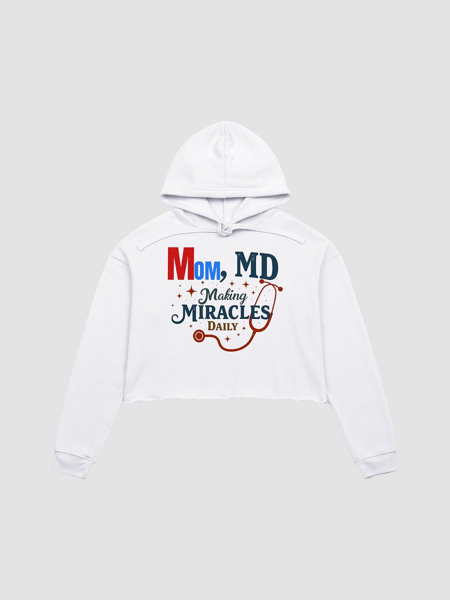 stethoscope Miracle-Making Mom Crop Hoodie product image (4)