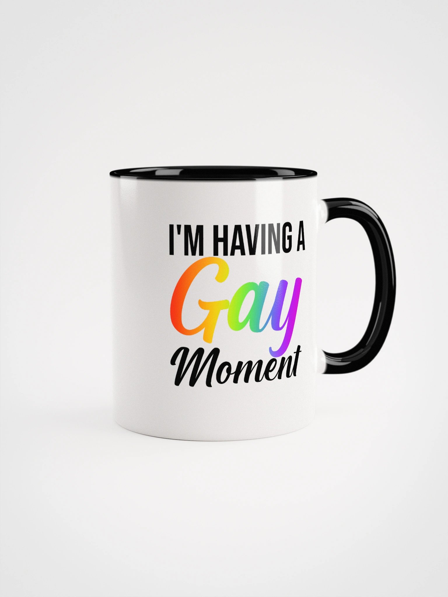 I'm Having a Gay Moment Color Mug product image (8)