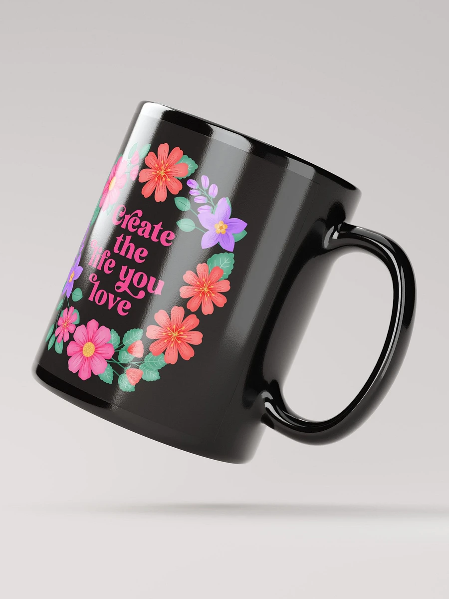 Create the life you love - Black Mug product image (4)