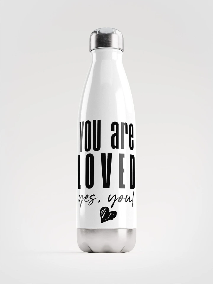 You are Loved Stainless Steel Bottle - white product image (1)