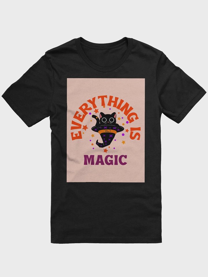 Everything Is Magic TShirt product image (1)