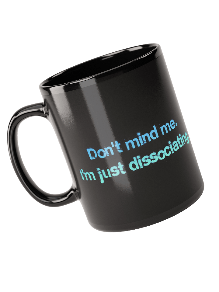 Don't Mind Me - Coffee Mug product image (1)