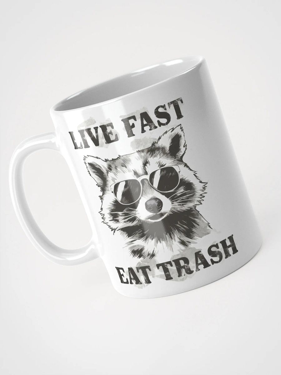 Raccoon Live Fast Eat Trash Mug product image (8)