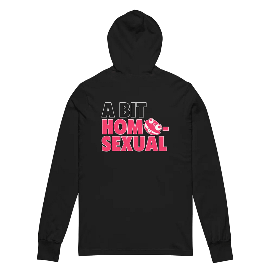 A BIT HOMOSEXUAL — Hooded Long-Sleeve T-Shirt product image (2)