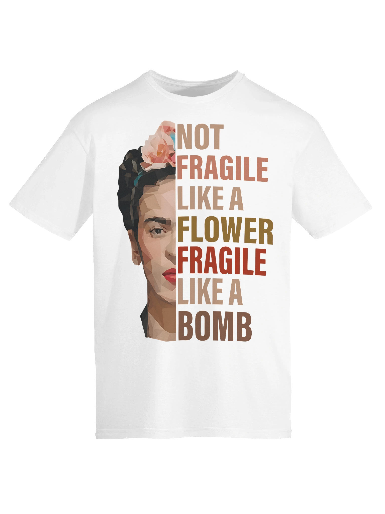 Not Fragile Like a Flower Fragile Like a Bomb RGB Women Empowerment Classic T-Shirt product image (9)