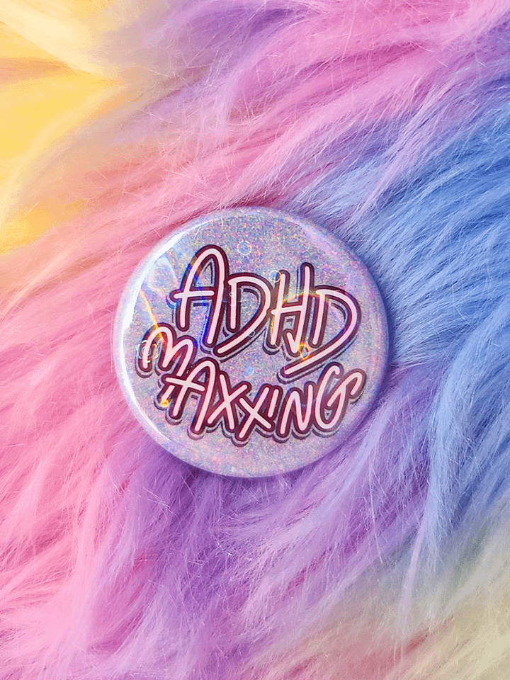 ADHDMaxxing | Button product image (2)