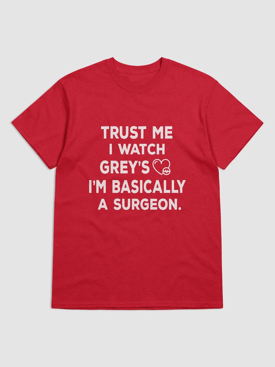 TRUST ME I WATCH GREYS product image (1)