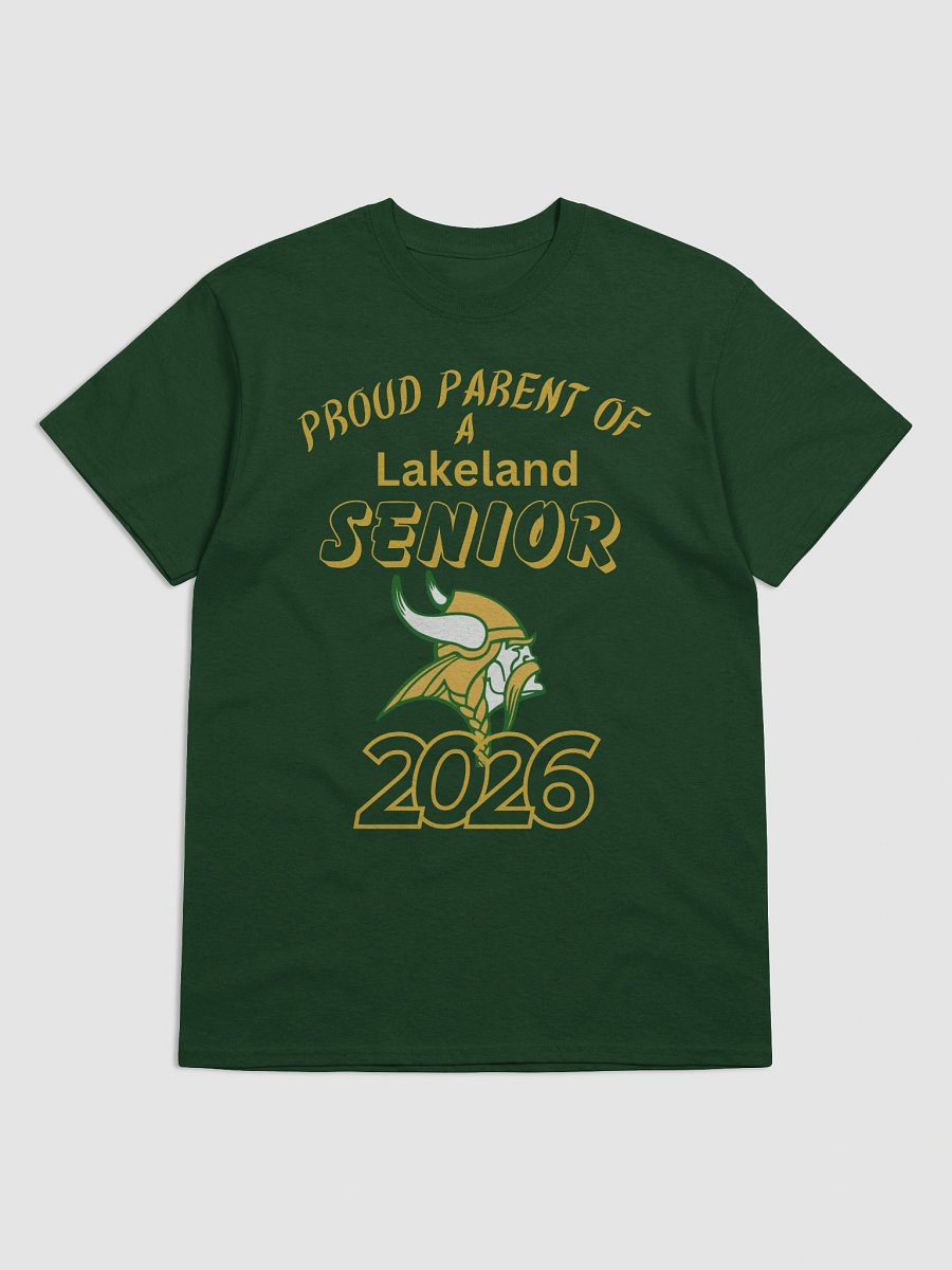Proud Parent of a Lakeland Viking Senior 2026 T-Shirt – Class of 2026 School Pride Tee product image (2)