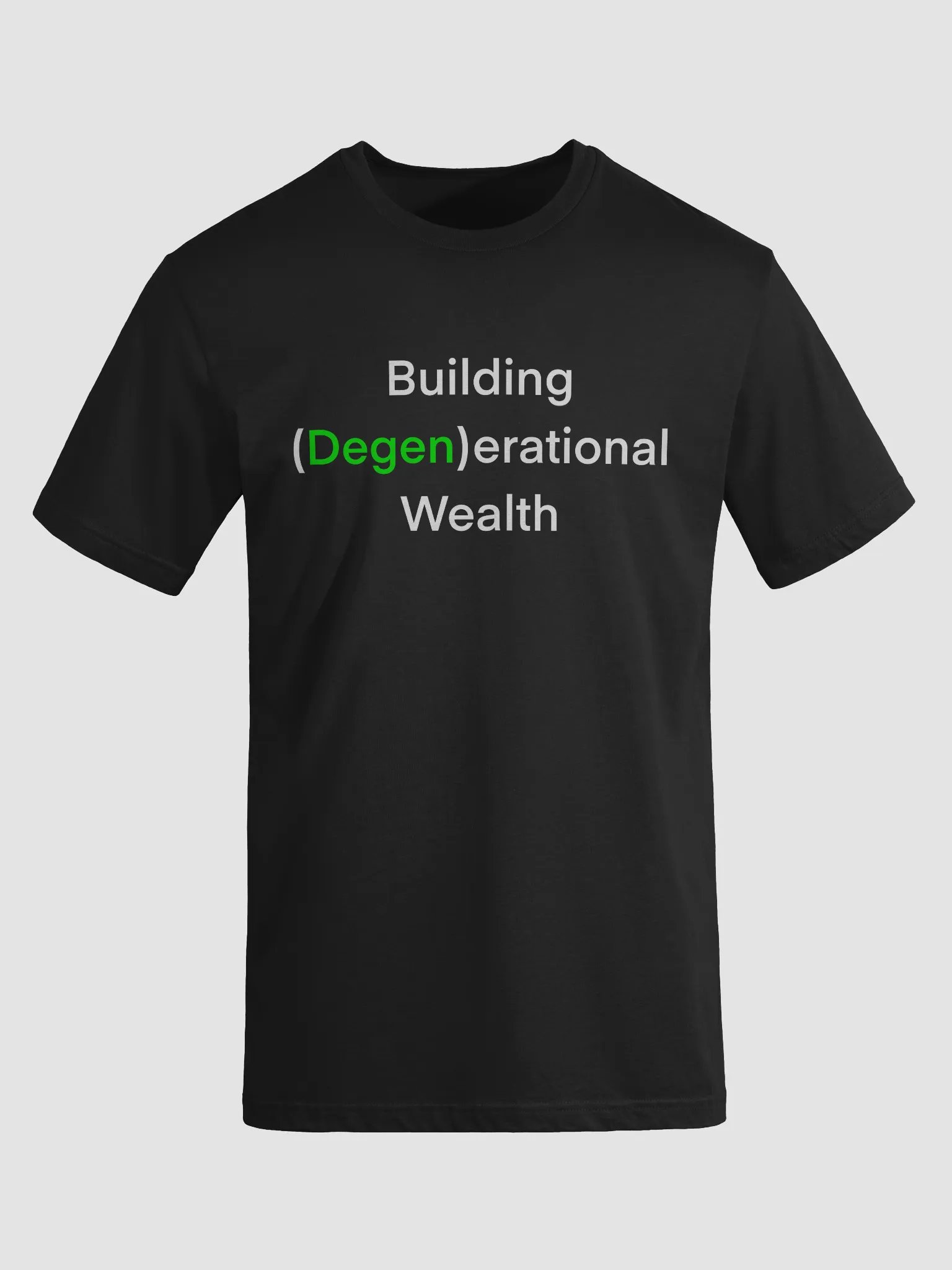 Degen-erational Wealth (Dark) product image (8)