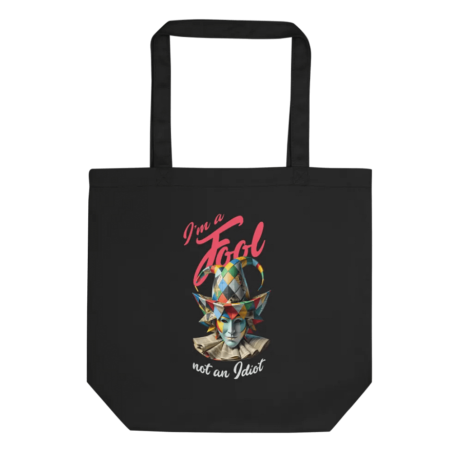 I'm a fool, not an idiot product image (1)