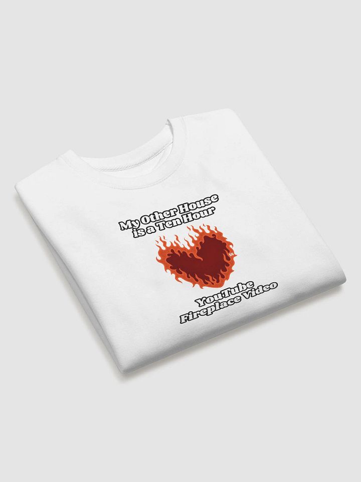 Flaming Heart - My Other House is a Ten Hour YouTube Fireplace Video | Sweatshirt product image (15)