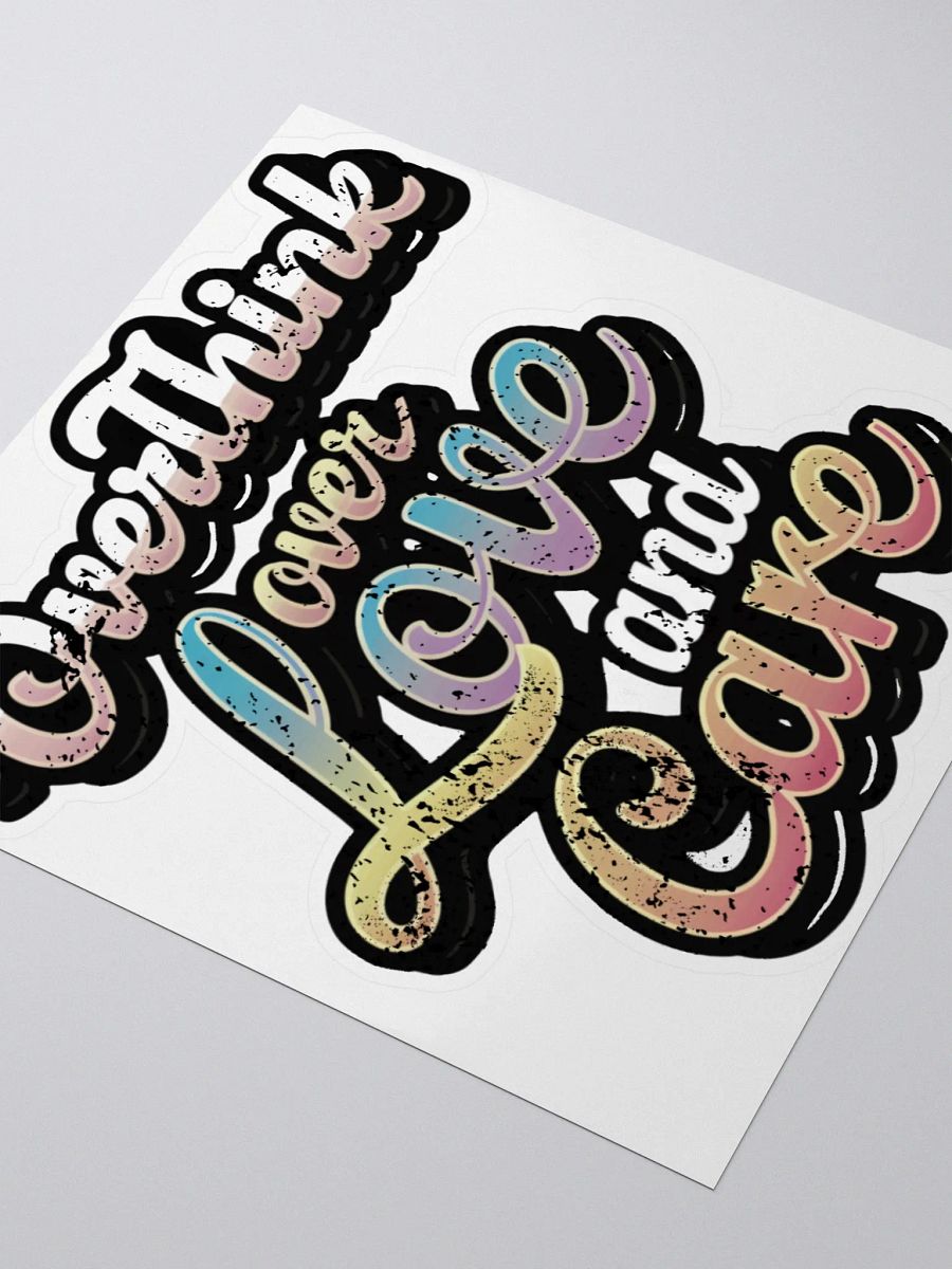 I Overthink Over Love and Care Sticker product image (7)