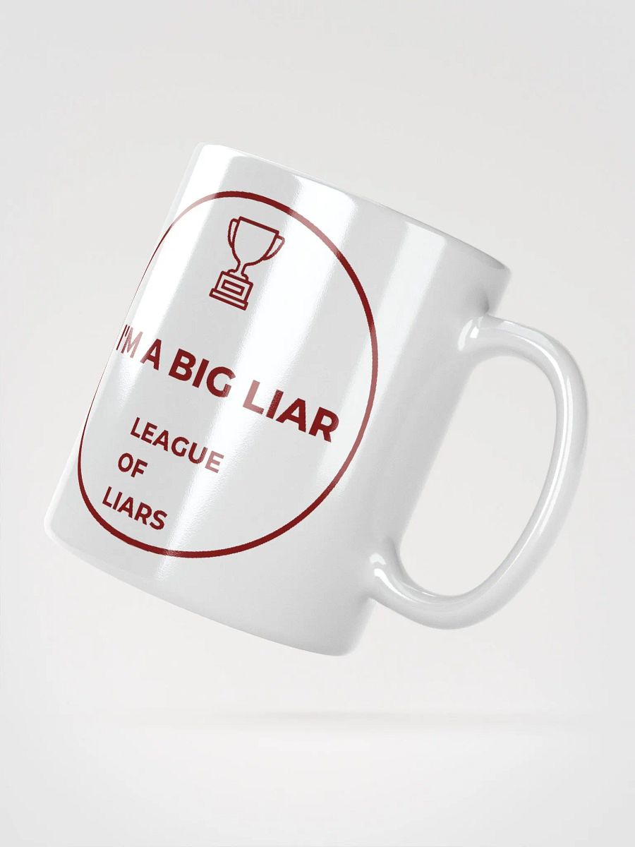 I'm A Big Liar White Mug product image (4)