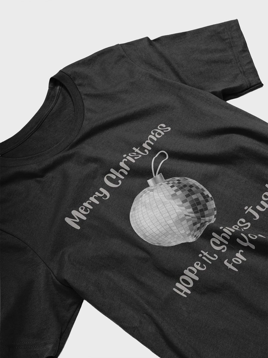Dazzling Christmas Mirrorball with I Hope it Shines just for You T-Shirt - Silver product image (8)