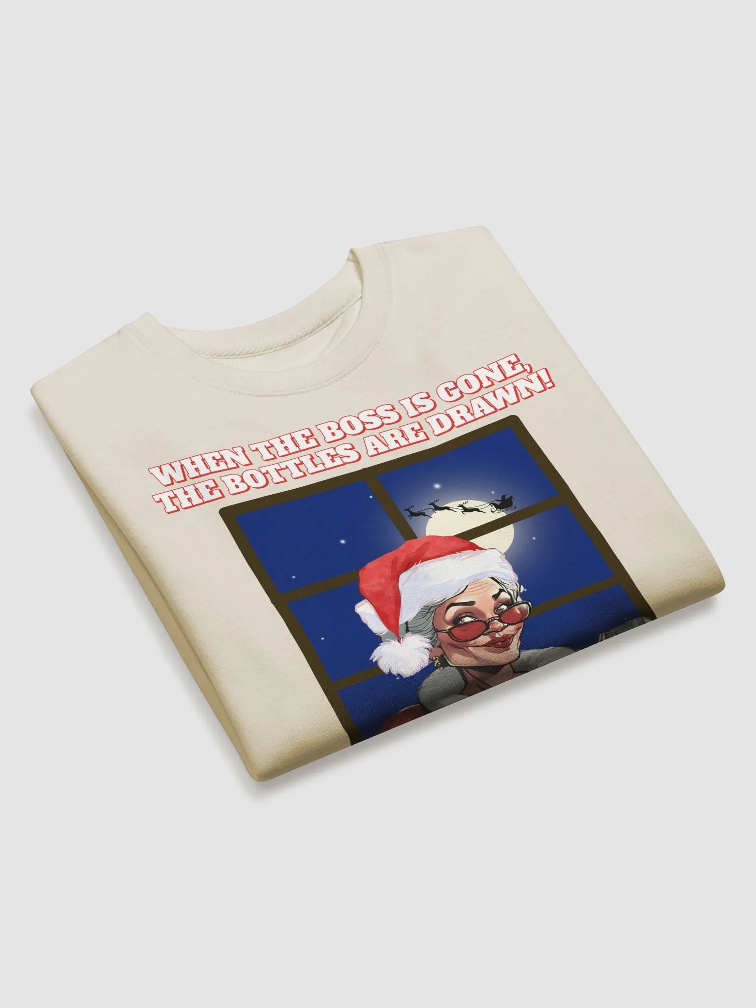 When The Boss Is Gone, The Bottles Are Drawn! Sweatshirt product image (24)
