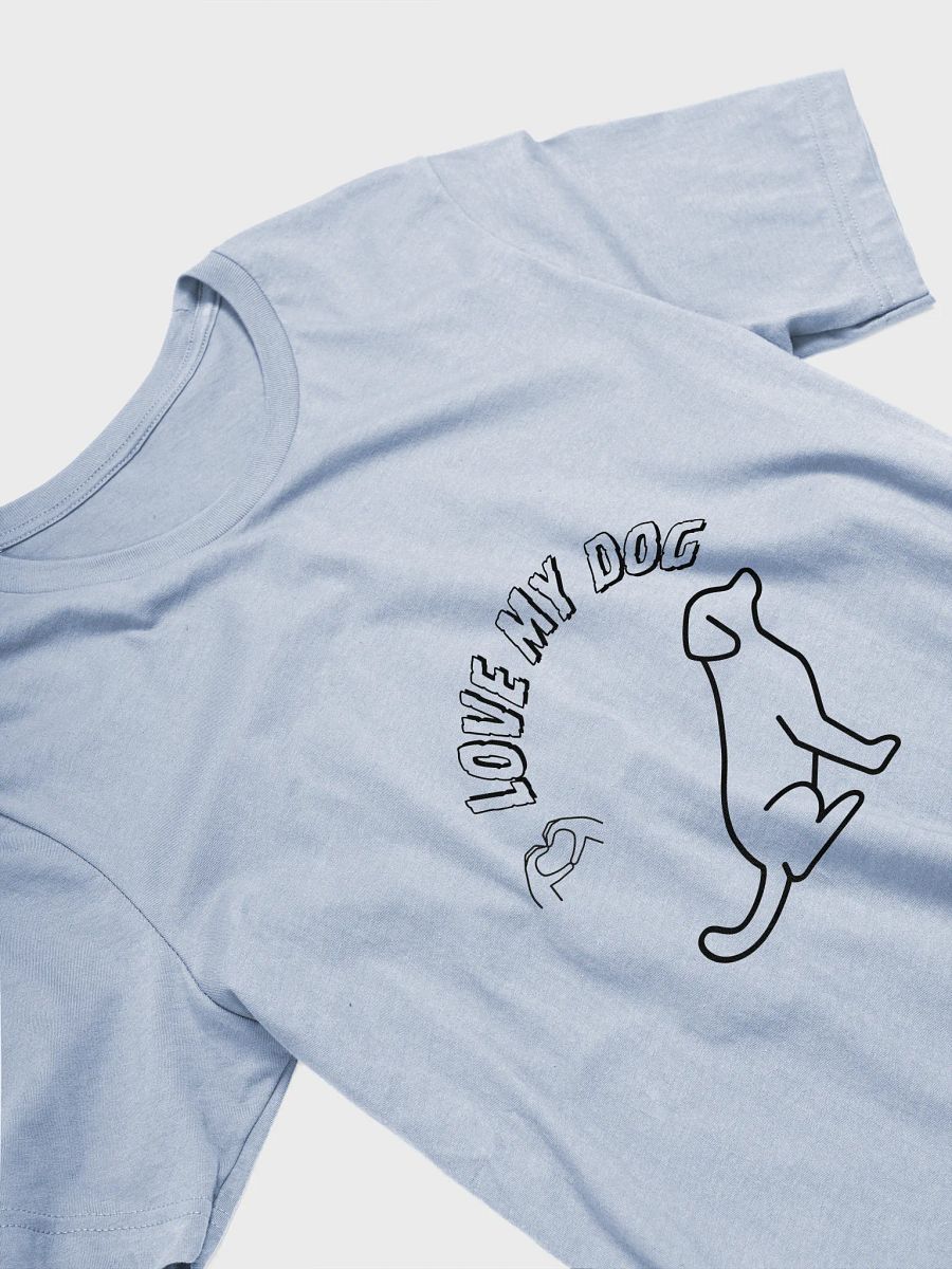 Love My Dog Supersoft T-Shirt product image (3)