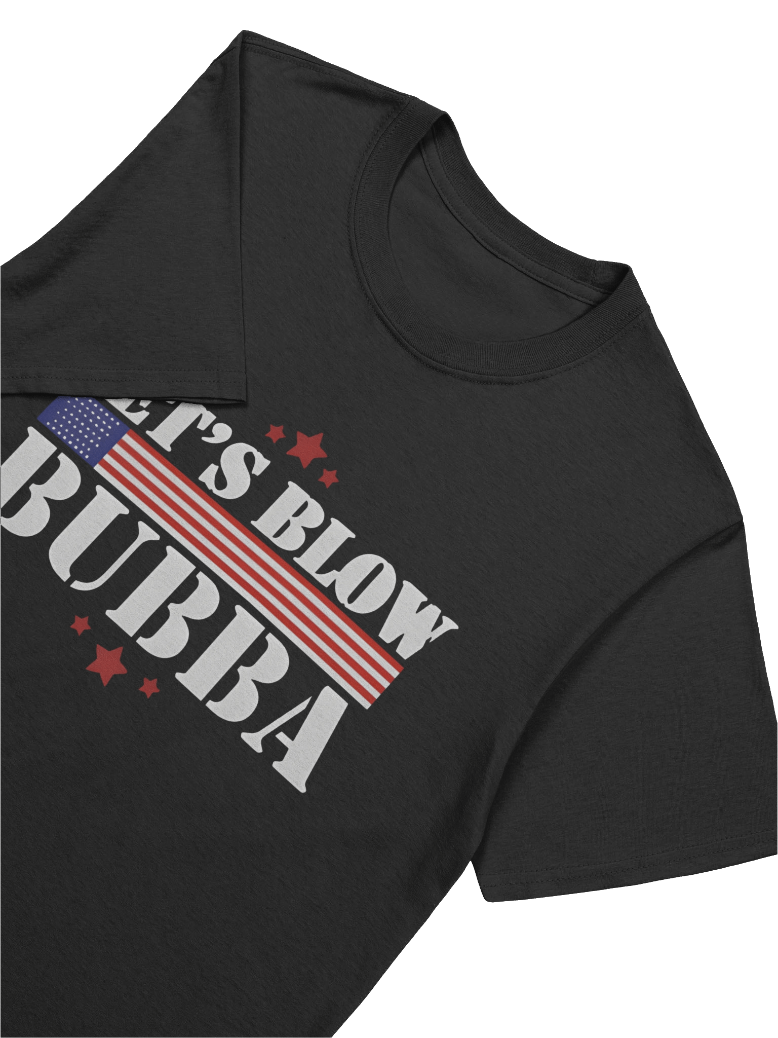 Let’s Blow Bubba Trump T-Shirt product image (5)