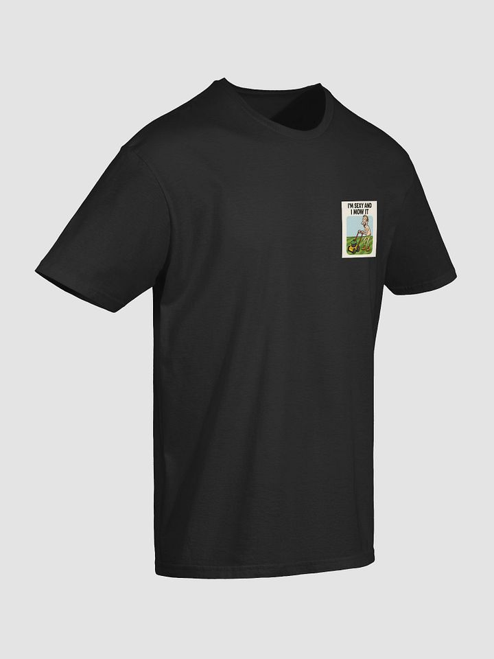 Sexy And I Mow It Tee product image (2)