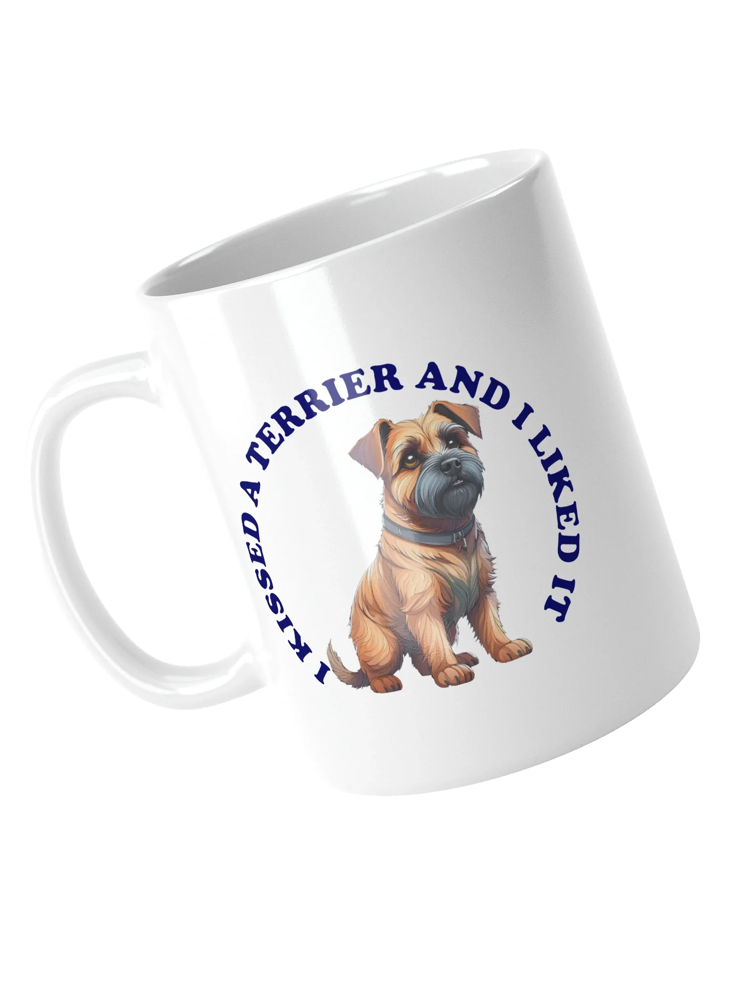 I Kissed a Border Terrier, Mug product image (11)