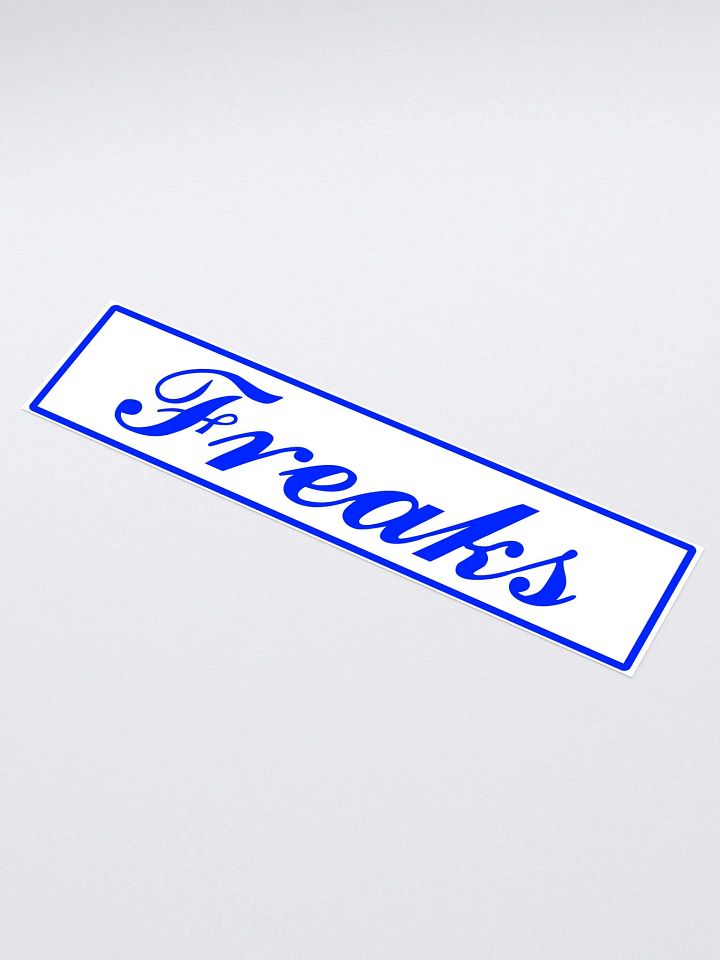 Freaks bumper sticker product image (1)
