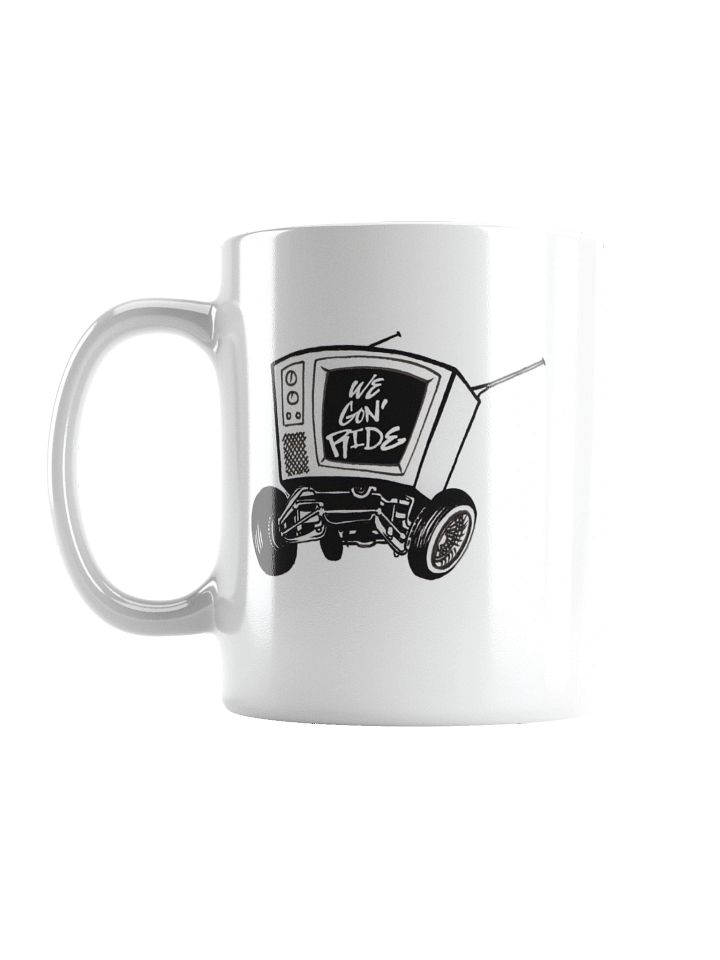 We Gon' RIde TV on Wheels Ceramic Mug product image (1)