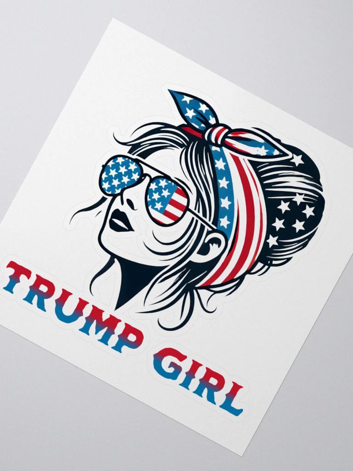 I'm A Trump Girl Patriotic Pride - Kiss Cut Stickers product image (4)
