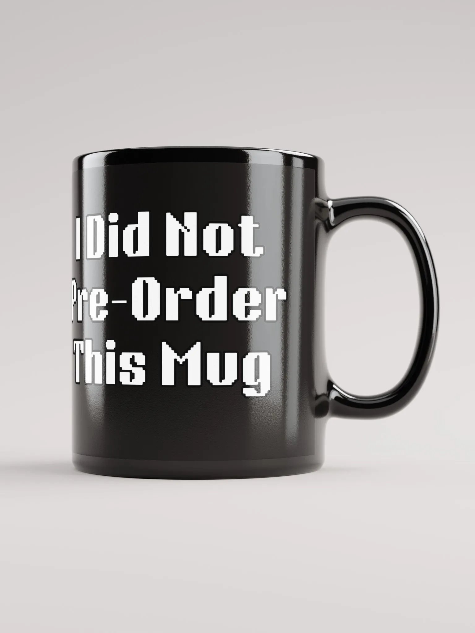 DID NOT PRE-ORDER (Black Mug) product image (1)
