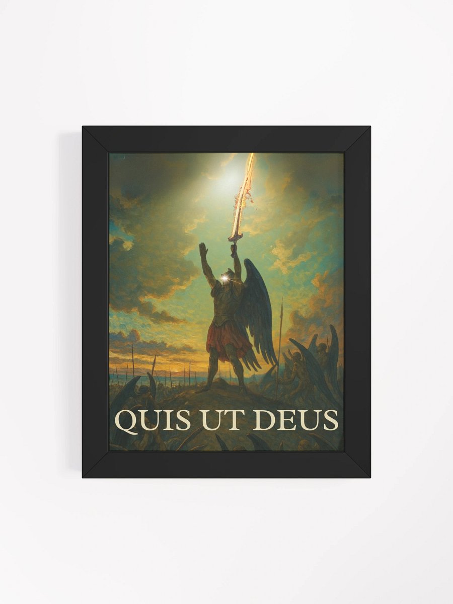 "Quis ut Deus?!" Framed Poster product image (26)