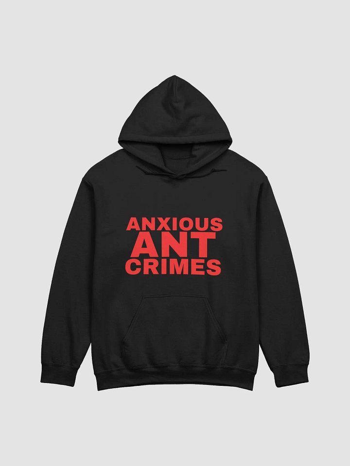 Anxious Ant Crimes Red Text Hoodie product image (1)