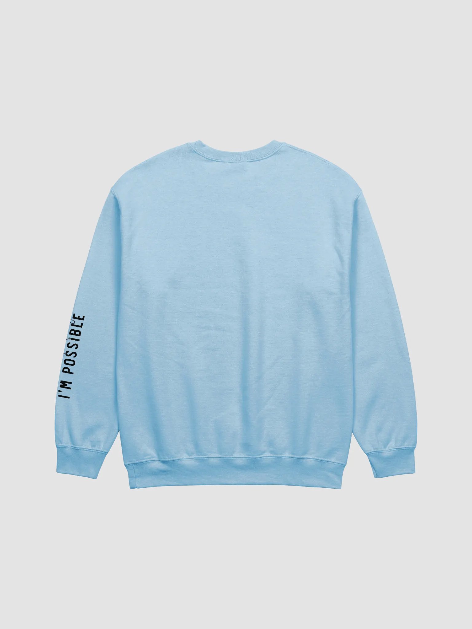 Nothing is Impossible - Limited Edition Sweatshirt product image (12)