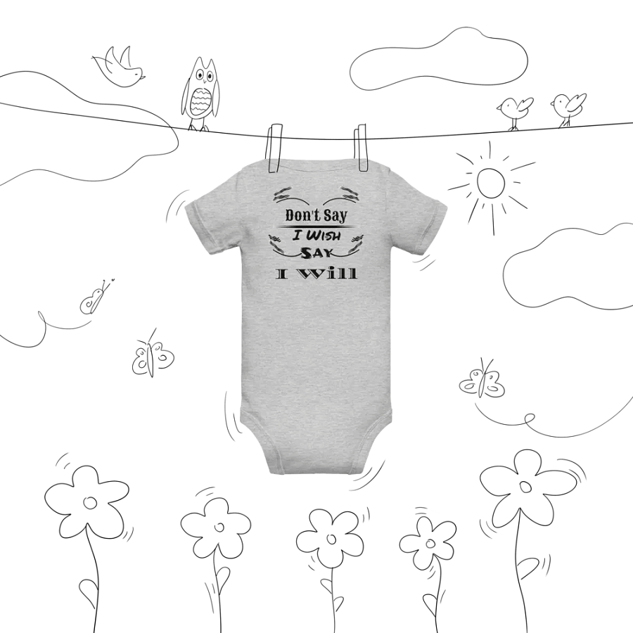 Don't Say I Wish Say I Will - Baby Short Sleeve One Piece product image (10)