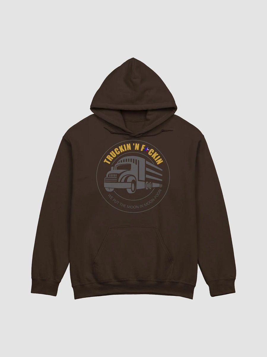 Truckin'N'Fuckin' Hoodie product image (6)