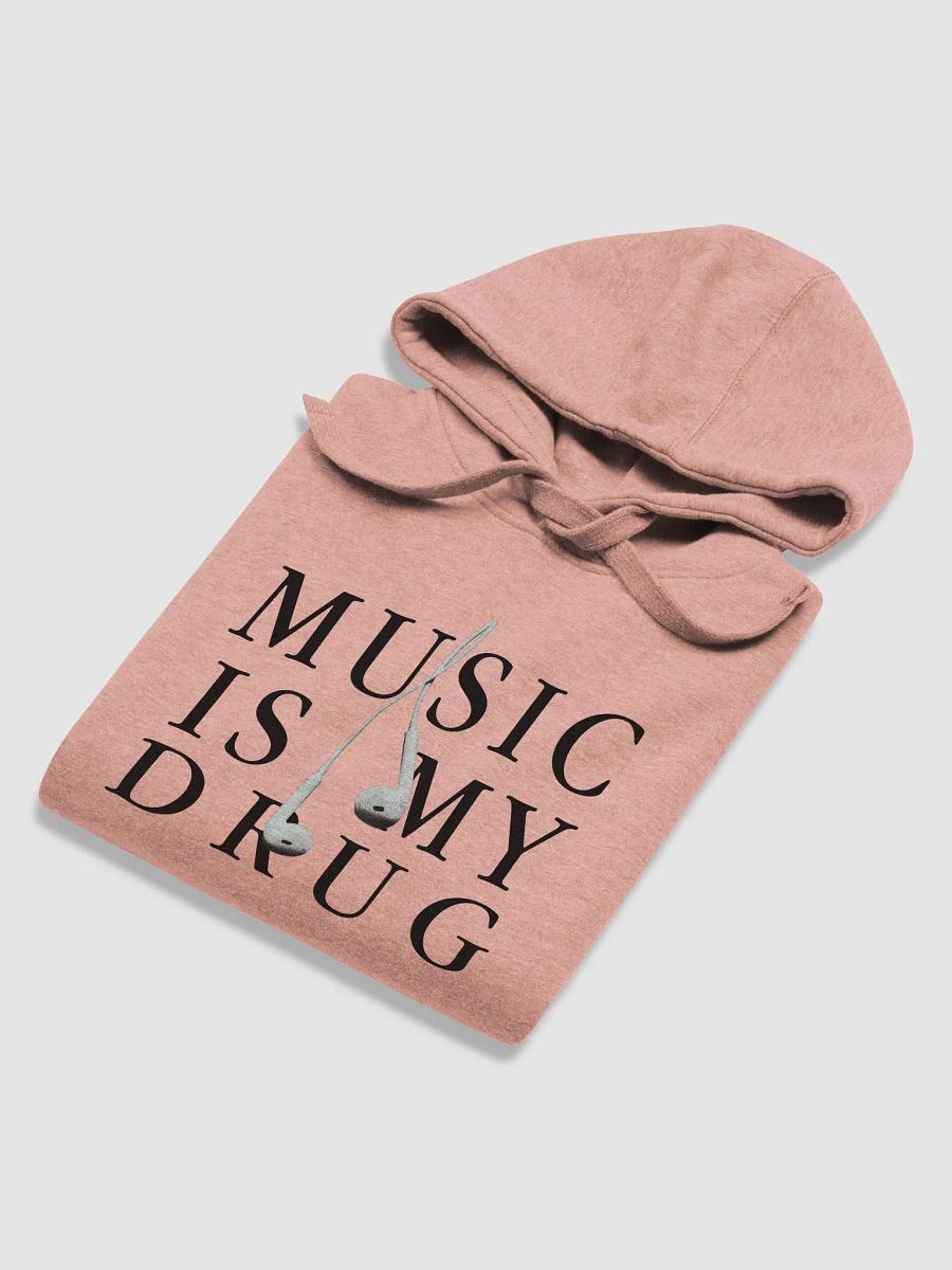 Music is my drug - Hoodie product image (4)