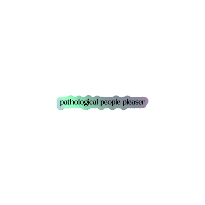 TS pathological people pleaser sticker product image (1)