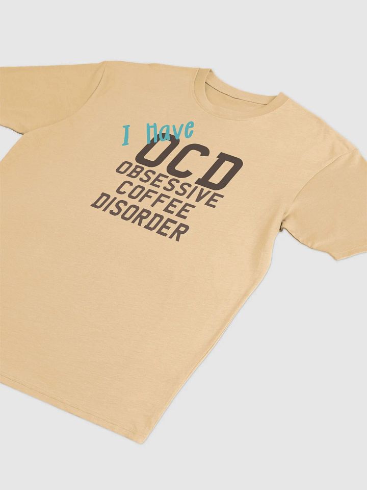 Obsessive Coffee Disorder | Tee product image (2)
