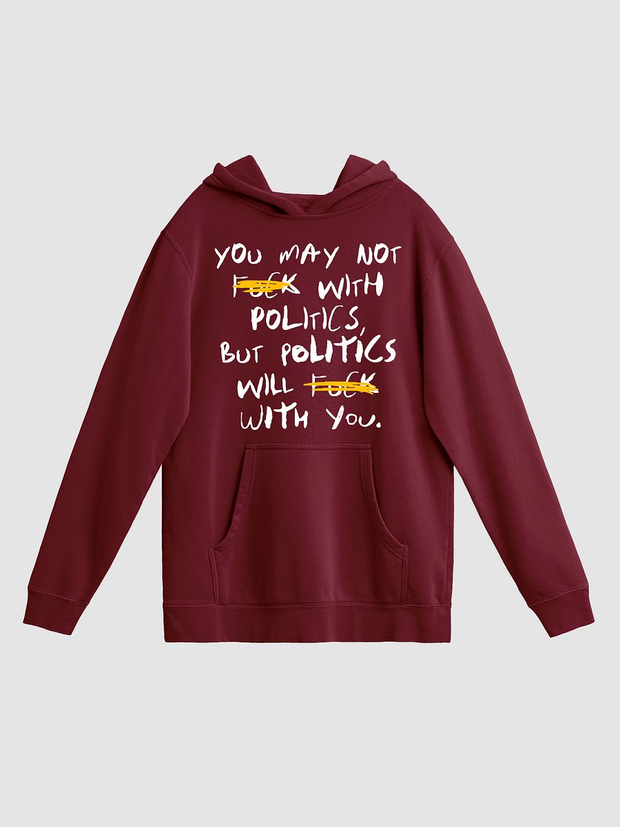 Fck With Politics - Hoodie product image (1)