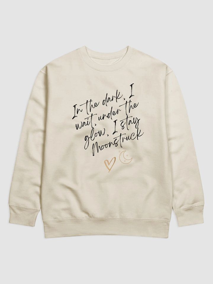 Moonstruck Lyrics - Sweatshirt product image (1)