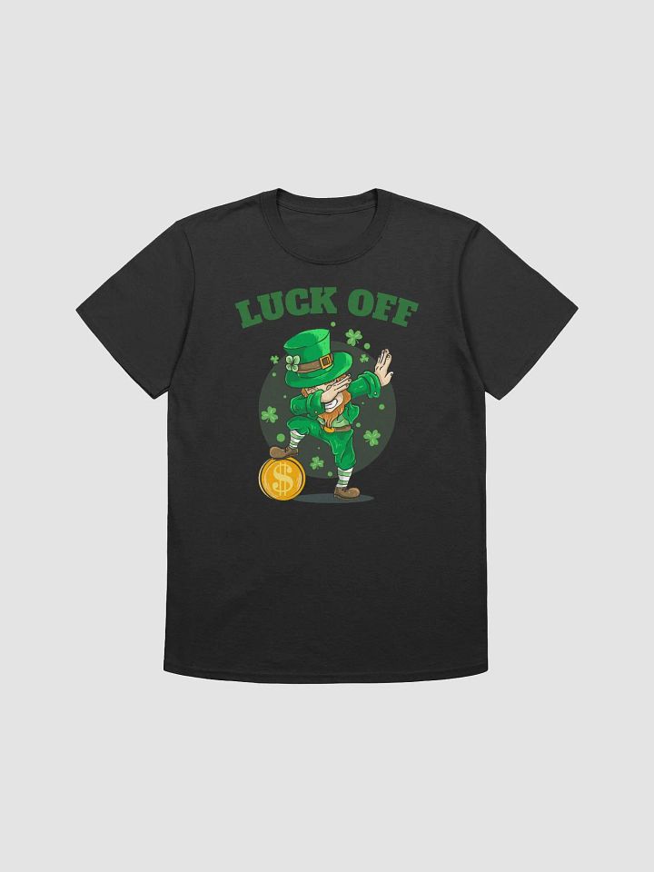 Luck Off St Patricks Day product image (7)