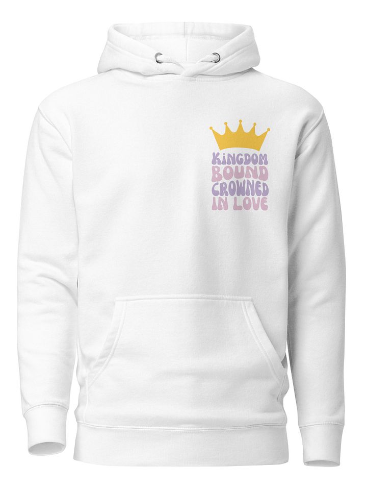 Kingdom Bound Crowned in Love Unisex Hoodie product image (1)