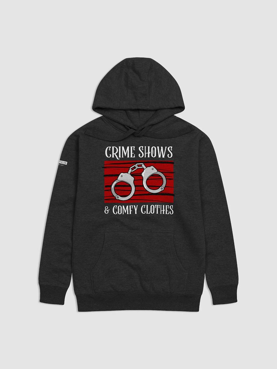 CrimeClothes Crime Shows & Comfy Clothes Unisex Premium Hoodie product image (3)