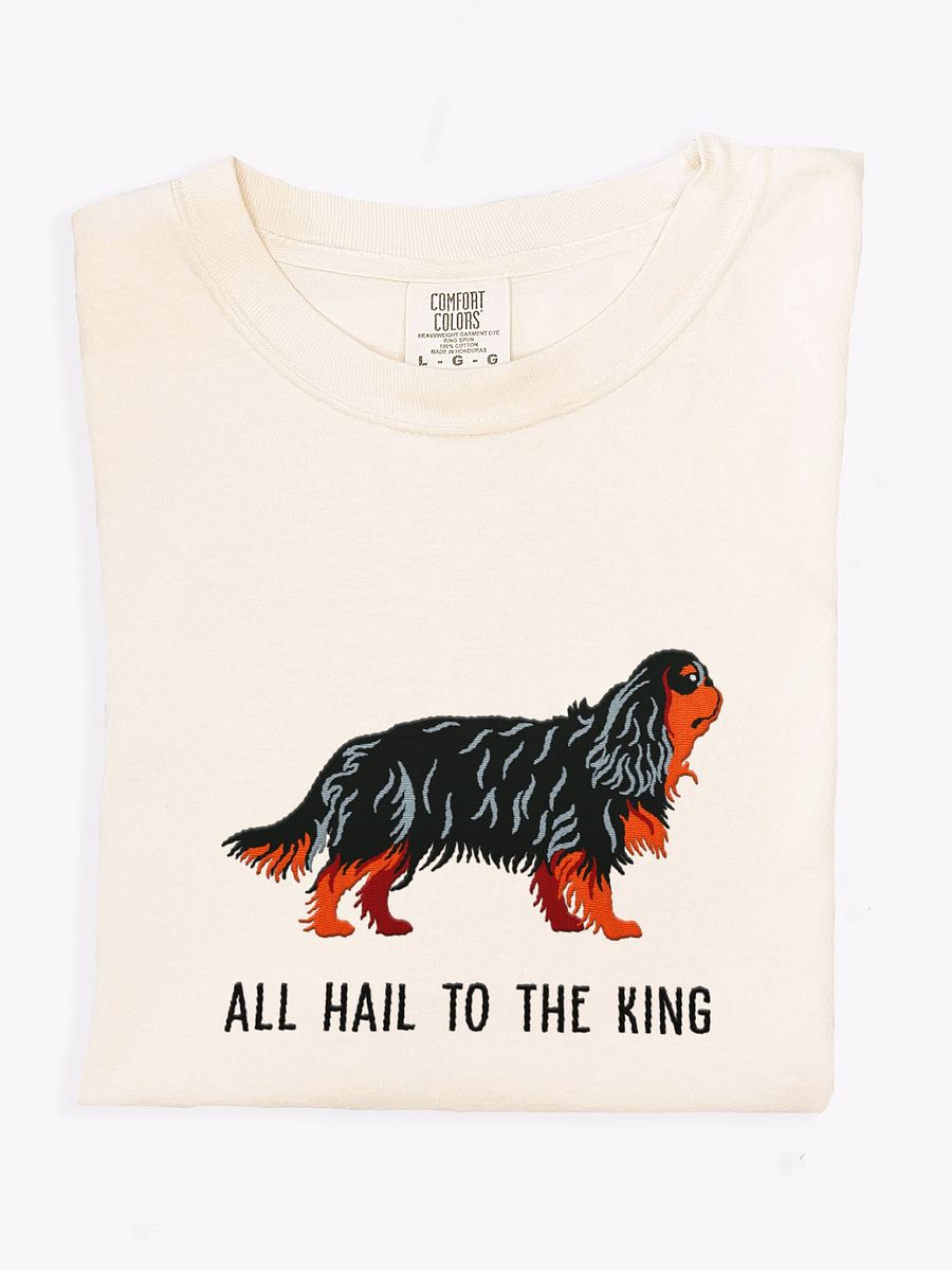 All Hail to the King T-Shirt(Embroidered) of a King Charles Spaniel(Black & Tan) product image (1)